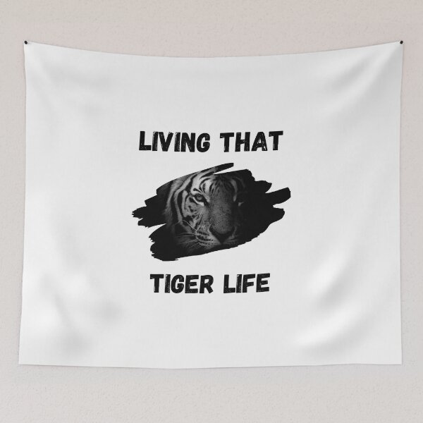 Item preview, living that tiger life designed and sold by DoraHappy.