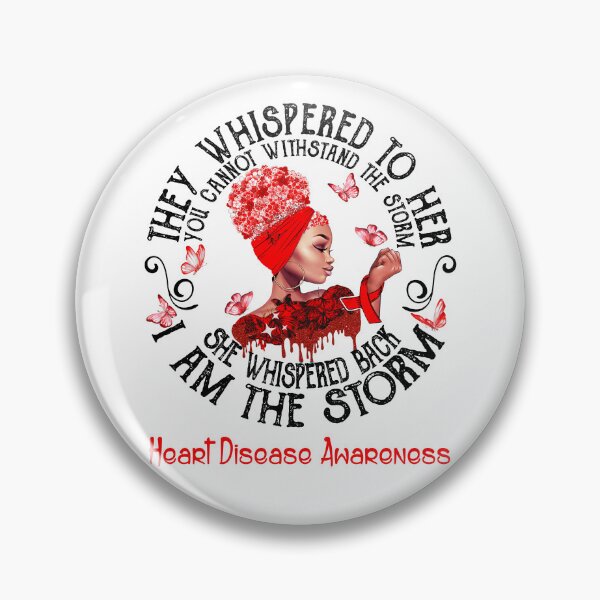Item preview, Black Girl I Am The Storm Heart Disease Awareness designed and sold by Mnrshirley.