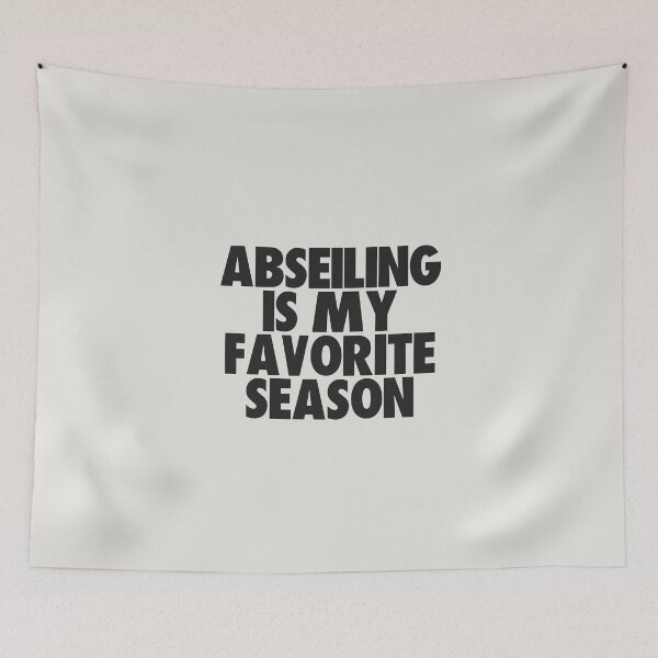 Item preview, Abseiling Is My Favorite Season - Gift for Abseiling Fans designed and sold by kindxinn.