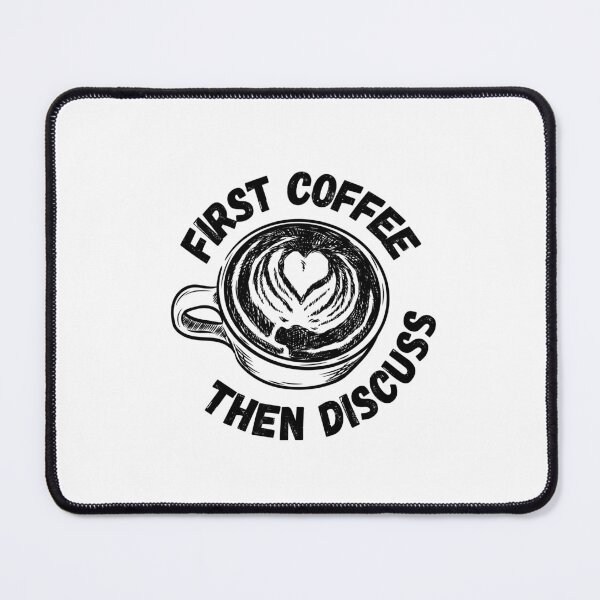 Item preview, First Coffee Then Discuss designed and sold by Shirtinho Store.