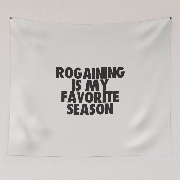 Item preview, Rogaining Is My Favorite Season - Gift for Rogaining Fans designed and sold by kindxinn.