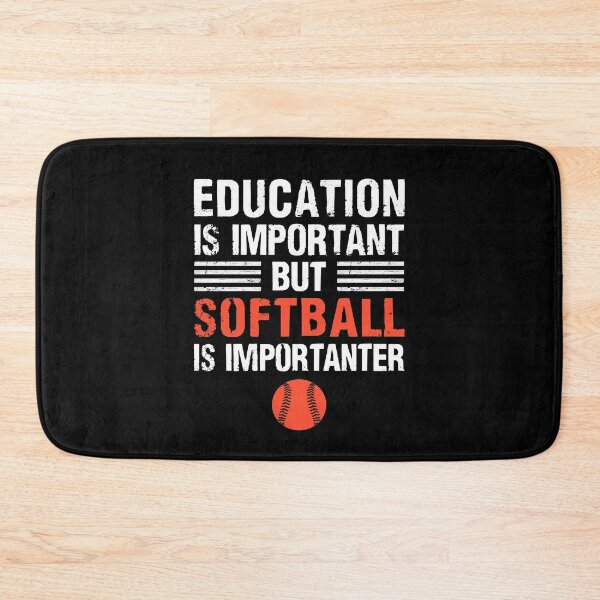 Item preview, Education Is Important But Softball Is Importanter designed and sold by Majesticoo.