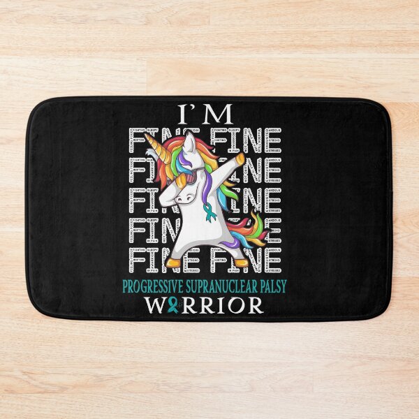 Item preview, Unicorn Progressive Supranuclear Palsy Warrior I'm Fine Progressive Supranuclear Palsy Awareness designed and sold by Hatjar.
