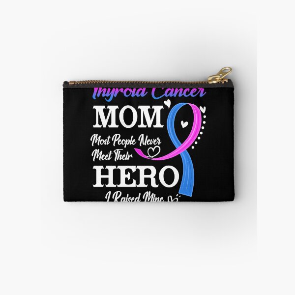 Item preview, Proud Thyroid Cancer Mom Most People Never Meet Their Hero I Raised Mine Thyroid Cancer Awareness designed and sold by Kohend.