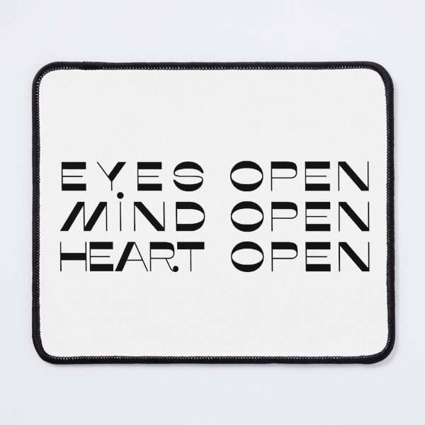 Item preview, Eyes Open, Mind Open, Heart Open designed and sold by Aryeh Studio.