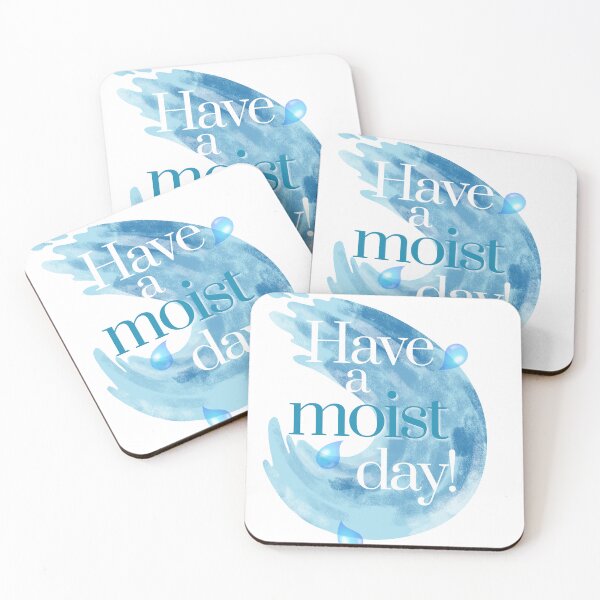 Item preview, Have A Moist Day!  Funny t-shirt, mugs, magnets and more! designed and sold by JCMCDesigns.