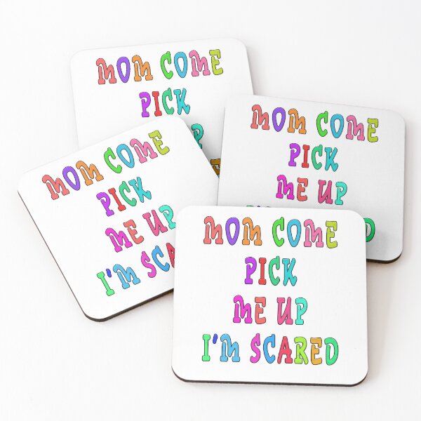 Item preview, mom come pick me up i'm scared designed and sold by GOLDFAMILYSHOP.