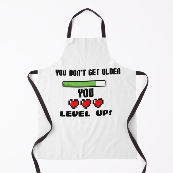 Item preview, You don't get older, you level up designed and sold by Image NDesign.
