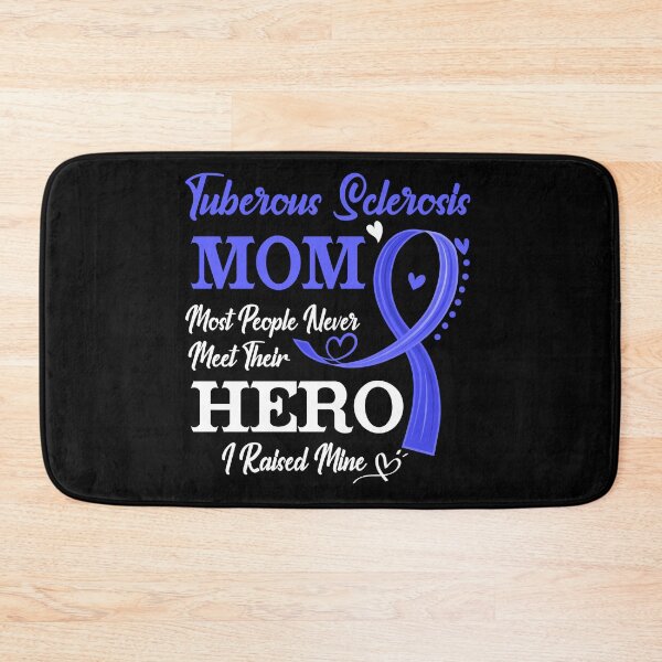 Item preview, Proud Tuberous Sclerosis Mom Most People Never Meet Their Hero I Raised Mine Tuberous Sclerosis Awareness designed and sold by Kohend.