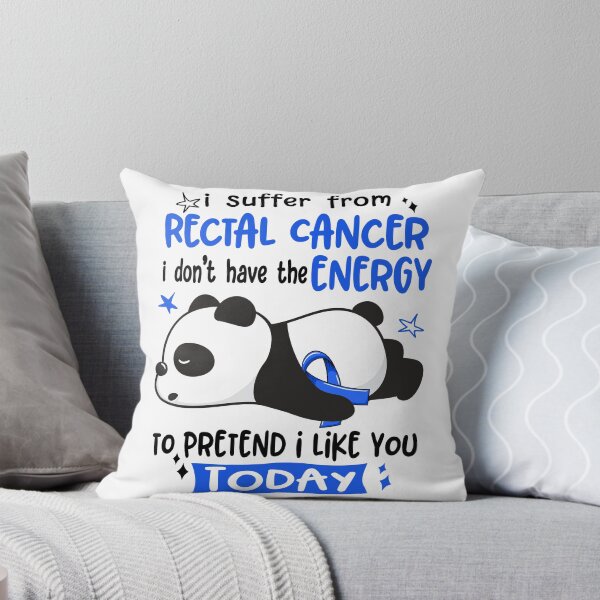 Item preview, Rectal Cancer Awareness - I suffer from Rectal Cancer i do not have the ENERGY to pretend i like you TODAY designed and sold by Hilten.
