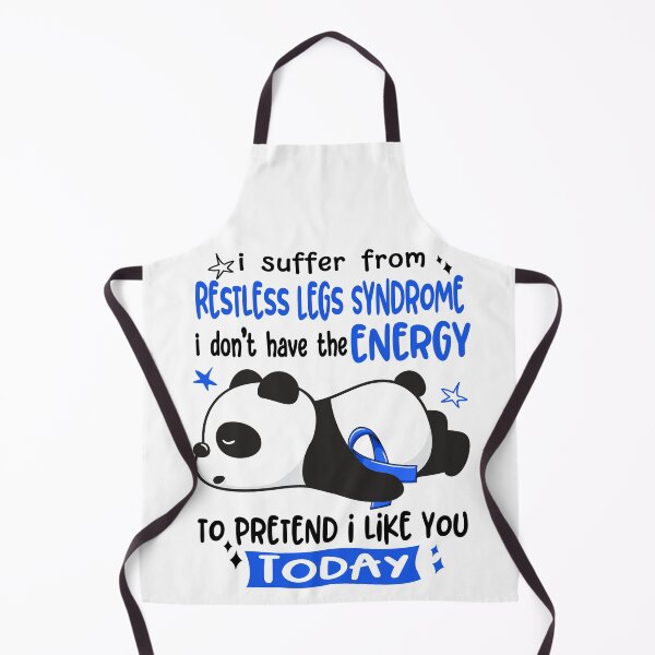 Item preview, Restless Legs Syndrome Awareness - I suffer from Restless Legs Syndrome i do not have the ENERGY to pretend i like you TODAY designed and sold by Hilten.
