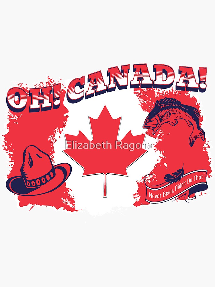 "Oh! Canada!" Sticker by eragona Redbubble