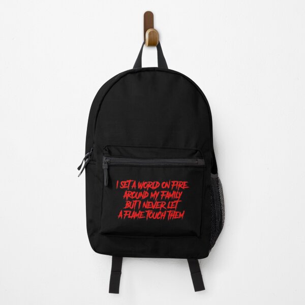 Item preview, I set a world on fire around my family but I never let a flame touch them designed and sold by TheDevilStore.