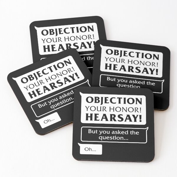 Item preview, Copy of Objection your honor hearsay![Dark] designed and sold by JustStayPositiv.