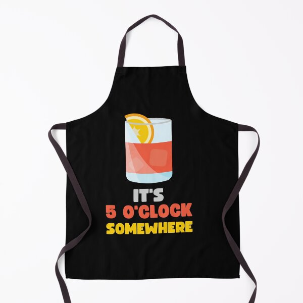 Item preview, FUNNY DRINKING IT'S 5 O'CLOCK SOMEWHERE designed and sold by appareltolove.