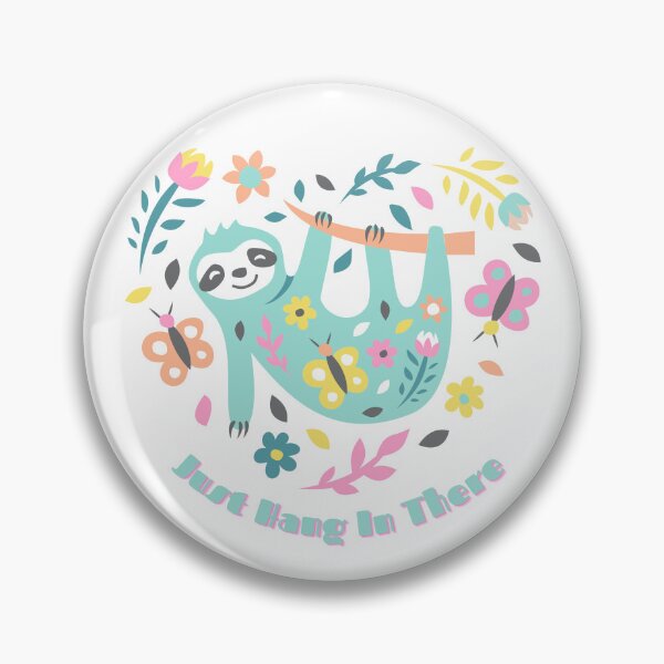 Item preview, Just Hang In There Sloth designed and sold by createdbygrace1.