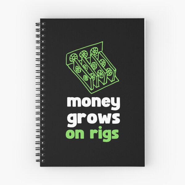 Item preview, MONEY GROWS ON RIGS FOR A CRYPTO MINER designed and sold by appareltolove.