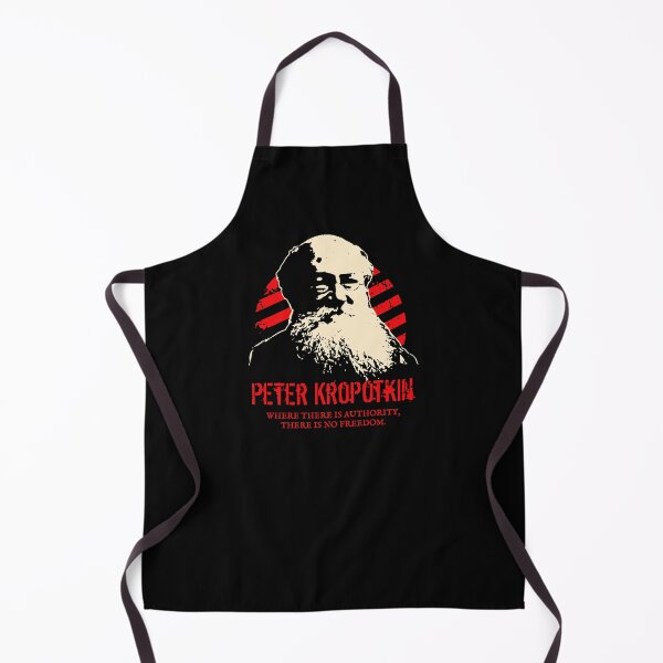 Item preview, PETER KROPOTKIN WHERE THERE IS AUTHORITY, THERE IS NO FREEDOM designed and sold by RNDR.
