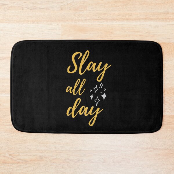 Item preview, SLAY ALL DAY designed and sold by appareltolove.