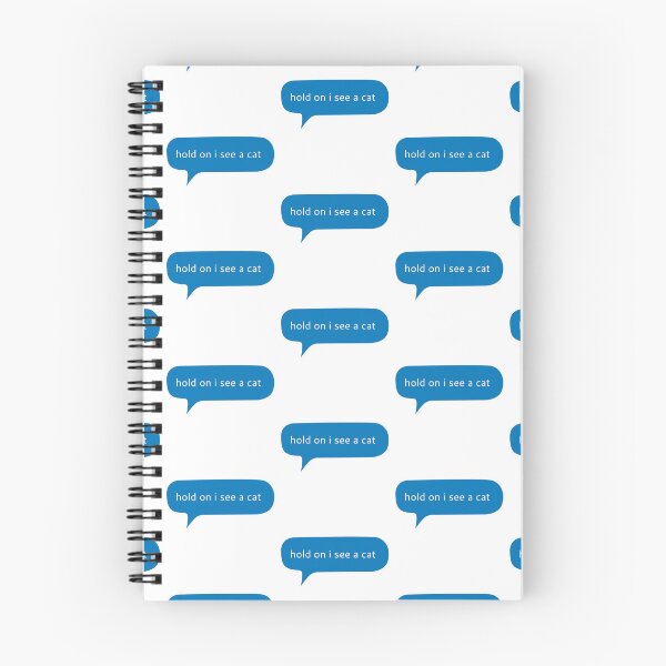 Item preview, I see a cat, cat distraction text message designed and sold by Kerry Pritchard.