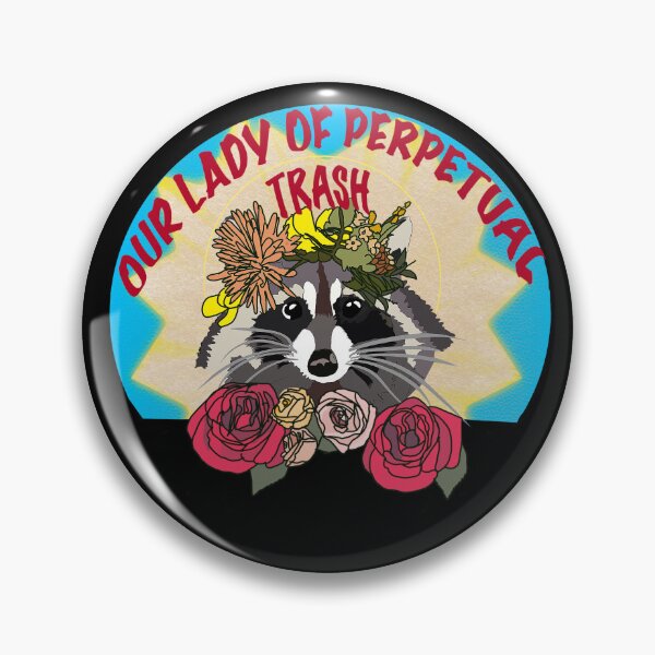 Item preview, Our Lady of Perpetual Trash  designed and sold by Theartiologist.