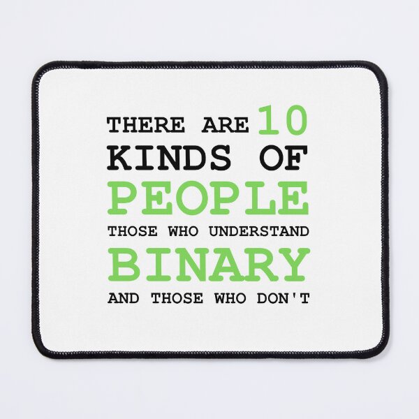 Item preview, THERE ARE 10 KINDS OF PEOPLE THOSE WHO UNDERSTAND BINARY AND THOSE WHO DON'T designed and sold by appareltolove.