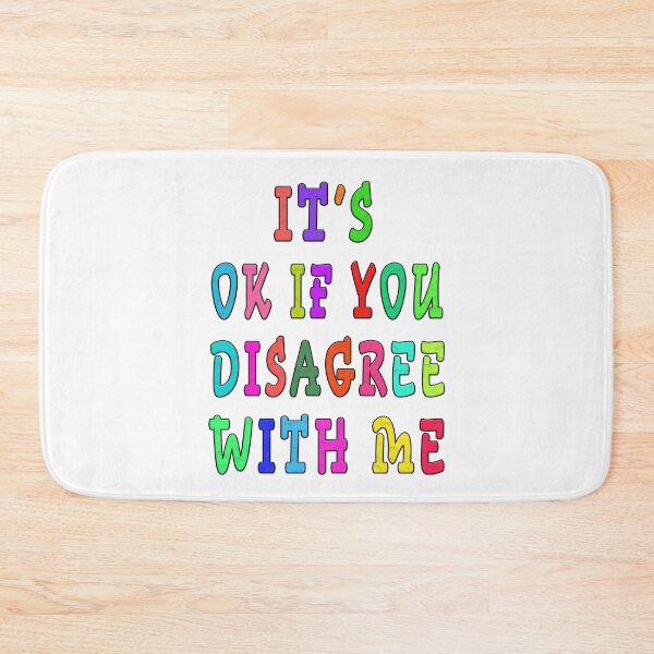 Item preview, it's ok if you disagree with me designed and sold by GOLDFAMILYSHOP.