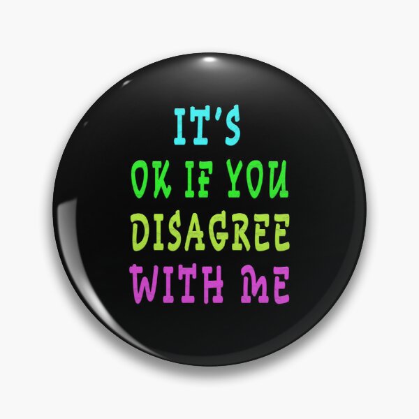 Item preview, it's ok if you disagree with me designed and sold by GOLDFAMILYSHOP.