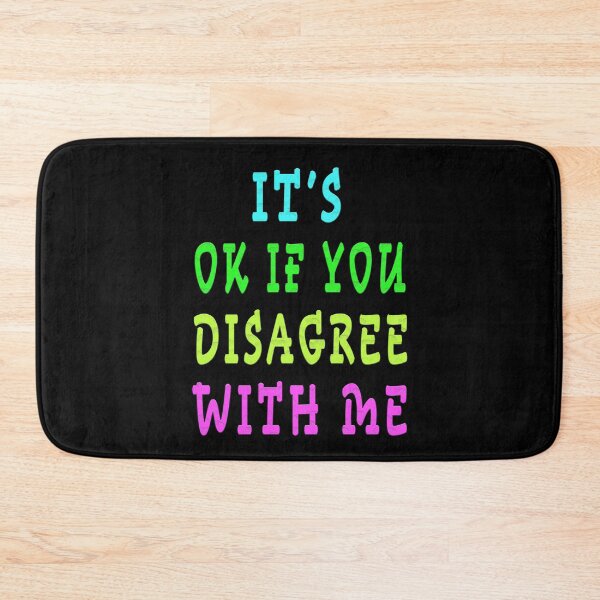 Item preview, it's ok if you disagree with me designed and sold by GOLDFAMILYSHOP.