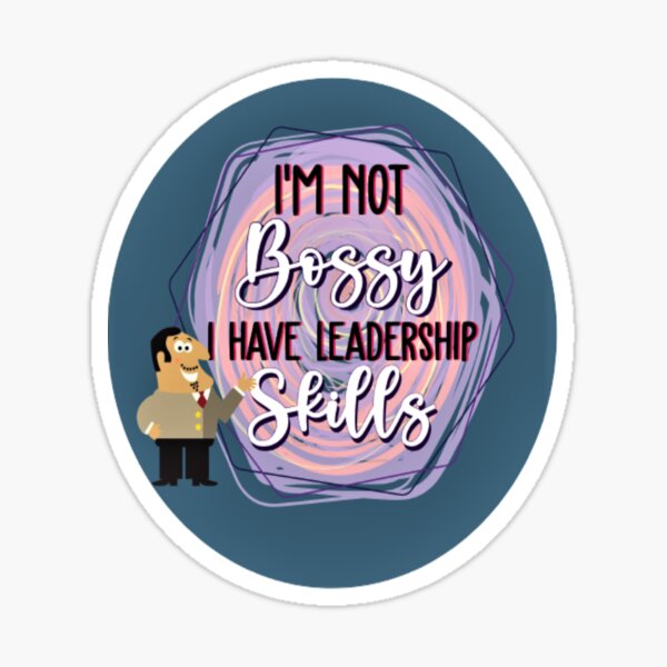 I'm Not Bossy I'm The Boss Bitch Meaningful Gift I Am The Boss Bossy Gift  Poster