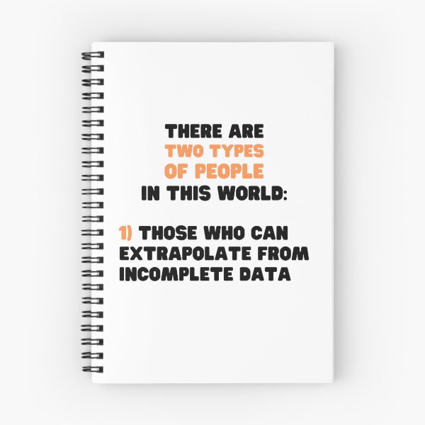 Item preview, THERE ARE TWO TYPES OF PEOPLE THOSE WHO EXTRAPOLATE FROM INCOMPLETE DATA designed and sold by appareltolove.