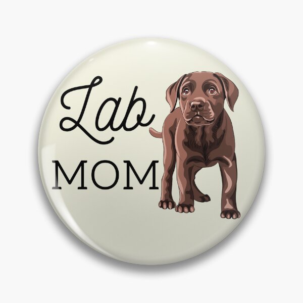 Item preview, Chocolate Lab Mom designed and sold by joysandone.