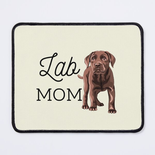 Item preview, Chocolate Lab Mom designed and sold by joysandone.