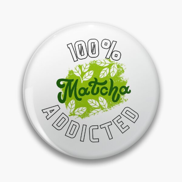 Item preview, Matcha Addicted  designed and sold by LilacDaffodil.