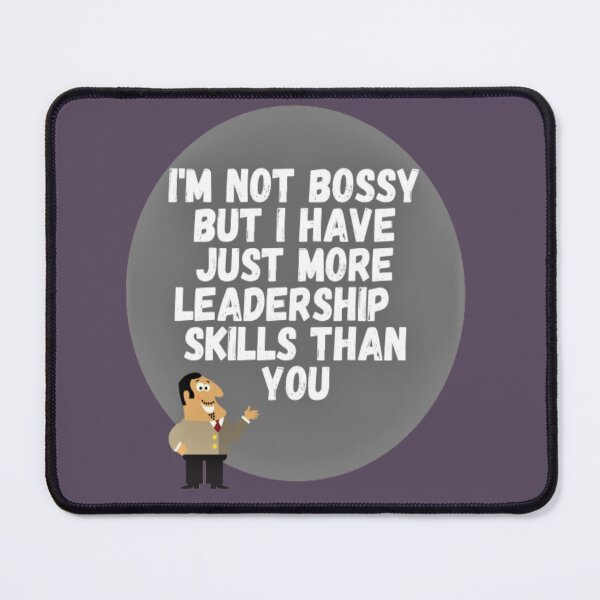 Item preview, I'M NOT BOSSY I HAVE LEADERSHIP SKILLS, I'm not bossy I'm aggressively helpful designed and sold by Nicedeco.