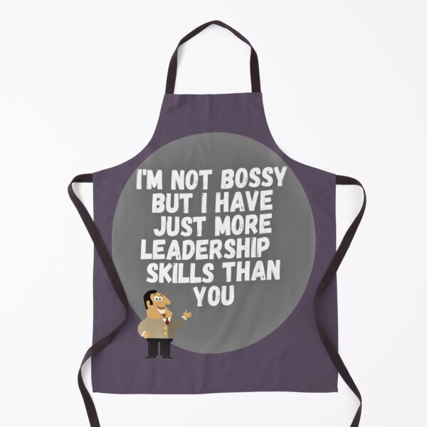 Item preview, I'M NOT BOSSY I HAVE LEADERSHIP SKILLS, I'm not bossy I'm aggressively helpful designed and sold by Nicedeco.