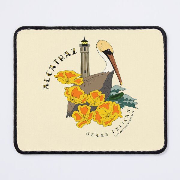Item preview, Alcatraz Means Pelican designed and sold by Local-Cryptid.