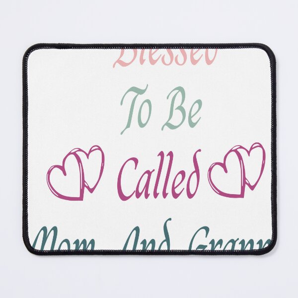 Item preview, Blessed To Be Called Mom And Granny designed and sold by EagleArtist12.