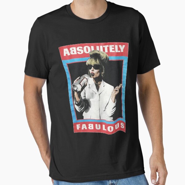 Absolutely Fabulous T-Shirts for Sale | Redbubble
