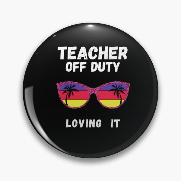Item preview, Teacher Off Duty Last Day Of School Teacher Summer T-Shirt designed and sold by R&BApparel.