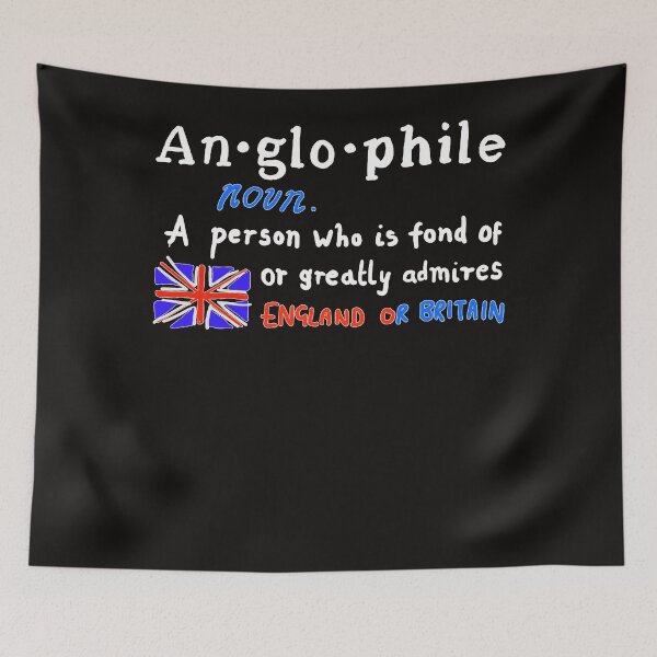 Item preview, Anglophile Dictionary definition, British flag the Union jack, A person who is fond of The flag and  designed and sold by ALISONMONT.