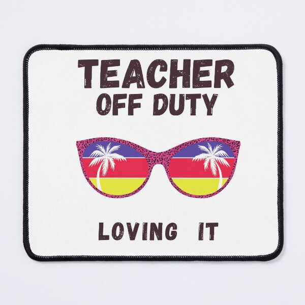 Item preview, Teacher Off Duty Last Day Of School Teacher Summer T-Shirt designed and sold by R&BApparel.