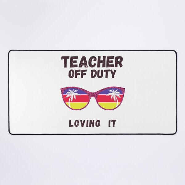 Item preview, Teacher Off Duty Last Day Of School Teacher Summer T-Shirt designed and sold by R&BApparel.