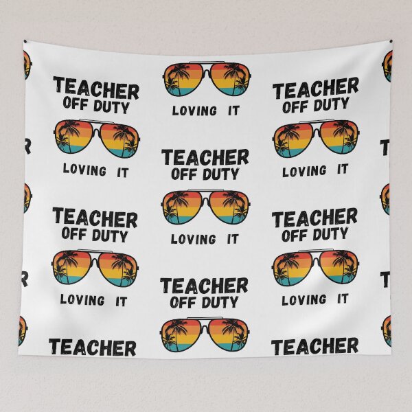 Item preview, Teacher Off Duty Last Day Of School Teacher Summer designed and sold by R&BApparel.