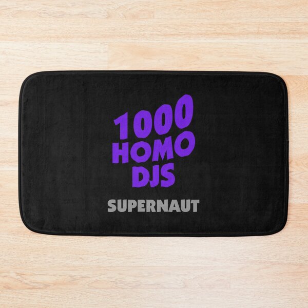 Item preview, 1000 HOMO DJ s  SUPERNAUT designed and sold by DamTinhSAZ.