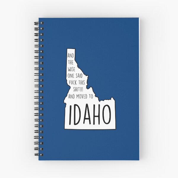 Item preview, And the wise one said fuck this shit and moved to Idaho designed and sold by KMIKBAL7.