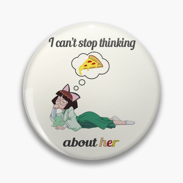 Item preview, I can't stop thinking about her - i can't stop thinking about pizza designed and sold by Meta-Prints.