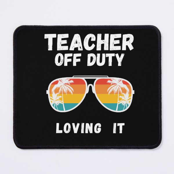 Item preview, Teacher Off Duty Last Day Of School Teacher Summer Tee designed and sold by R&BApparel.