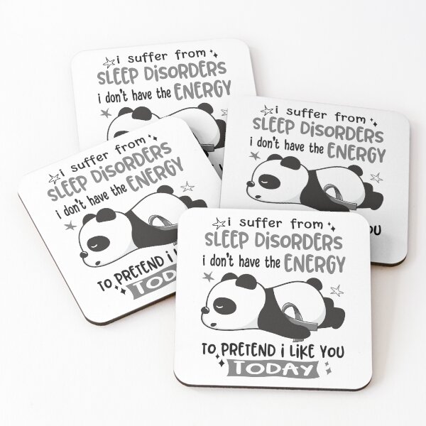 Item preview, Sleep Disorders Awareness - I suffer from Sleep Disorders i do not have the ENERGY to pretend i like you TODAY designed and sold by Hilten.