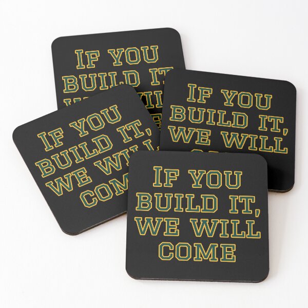 Item preview, Oakland A's, If You Build It, We Will Come, Rooted in Oakland, Oakland Athletics, Let's Go Oakland, Oakland A's, A's fan, Stay in Oakland gift designed and sold by RisingFrequency.